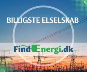 billigste elselskab|Billigste elselskab → Tjek 16 billigste elselskaber i 2024